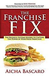 bestseller the franchise fix helps food franchisees achieve the american dream